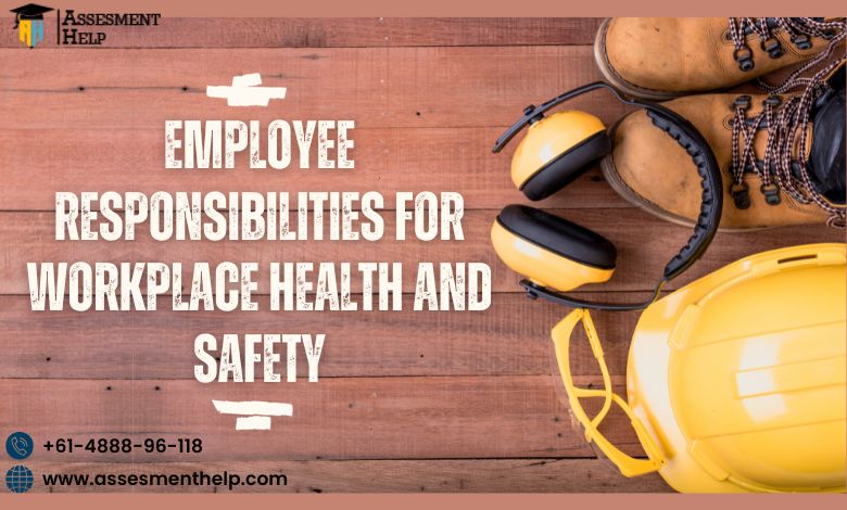 Employee Responsibilities for Workplace Health and Safety